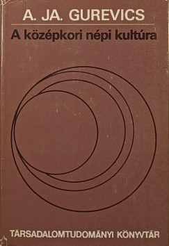 A k�z�pkori n�pi kult�ra