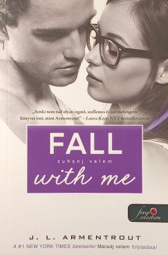 Fall with Me - Zuhanj velem