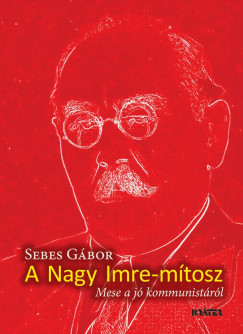 Sebes Gbor - Nagy Imre-mtosz