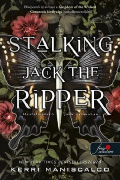 Stalking Jack the Ripper - Hasfelmetsz Jack nyomban