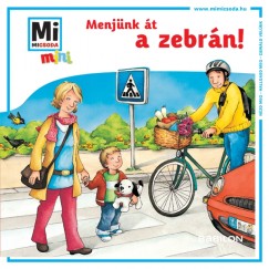 Monika Ehrenreich - Sabine Schuck - Menjnk t a zebrn!