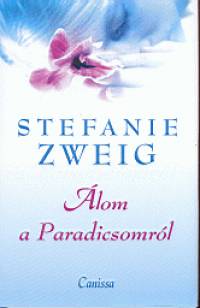Stefanie Zweig - lom a Paradicsomrl