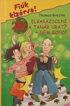 Elvar�zsolni a tan�r urat? Nem gond!