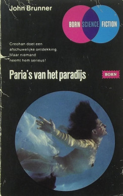 John Brunner - Paria'svan het paradijs