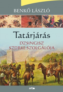 Tatrjrs - Dzsingisz szrke szolglja
