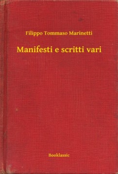 Manifesti e scritti vari