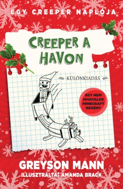 Creeper a havon - Egy creeper naplója - harmadik könyv