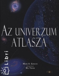 Mark A. Garlick - Az univerzum atlasza