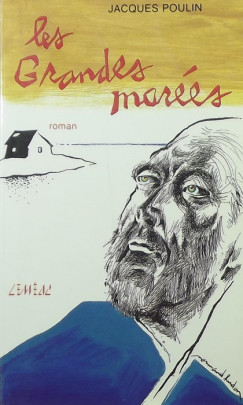 Jacques Poulin - Les Grandes Marées