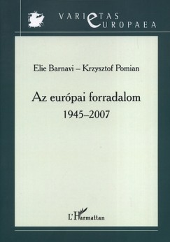Az eurpai forradalom 1945-2007