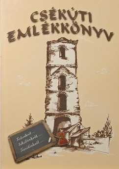 Cs�k�ti eml�kk�nyv (dedik�lt)
