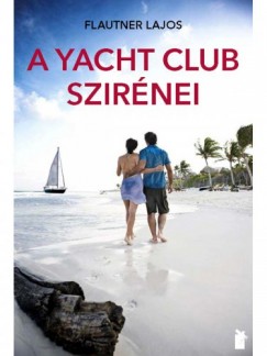 A Yacht Club szirnei