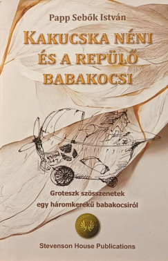 Kakucska n�ni �s a rep�l� babakocsi