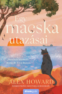 Alex Howard - Egy macska utaz�sai