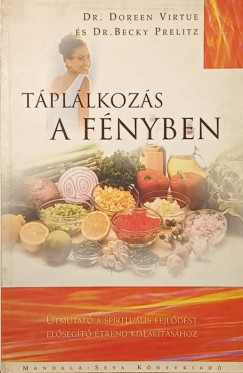 T�pl�lkoz�s a f�nyben