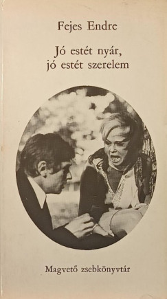 J� est�t ny�r, j� est�t szerelem