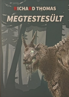 Richard Thomas - Megtestesült