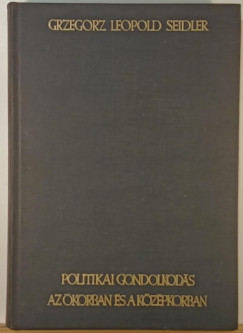 Politikai gondolkod�s az �korban �s a k�z�pkorban