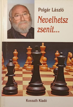 Polgr Lszl - Nevelhetsz zsenit...