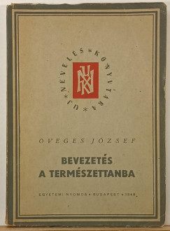 Öveges József - Bevezetés a természettanba