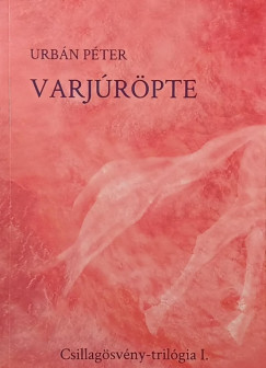 Urbán Péter - Varjúröpte