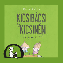 Kicsib�csi �s Kicsin�ni (meg az Imik�m)