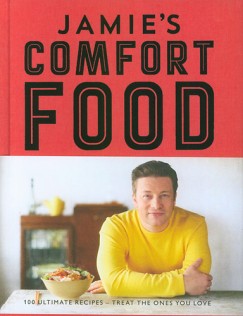 Jamie Oliver - Jamie's Comfort Food