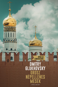 Dmitry Glukhovsky - Orosz npellenes mesk