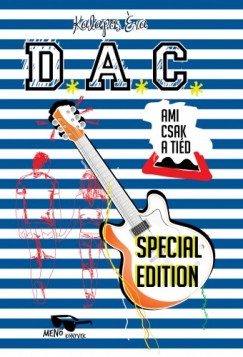Kalapos va - Ami csak a tid - D.A.C. special edition