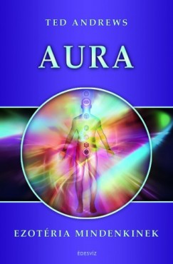 Aura - Ezotria mindenkinek