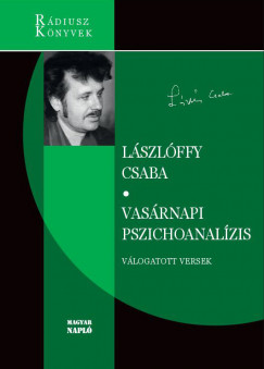 Lszlffy Csaba - Vasrnapi pszichoanalzis