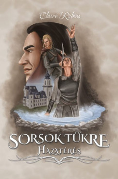 Sorsok tükre - Hazatérés