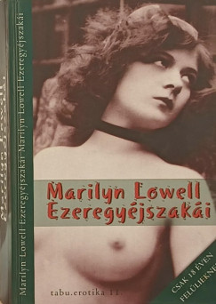 Marilyn Lowell ezeregy�jszak�i