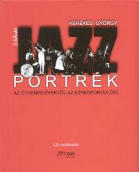 Kerekes Gyrgy - Jazz portrk II.
