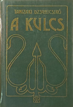 Tanizaki Junichiro - A kulcs
