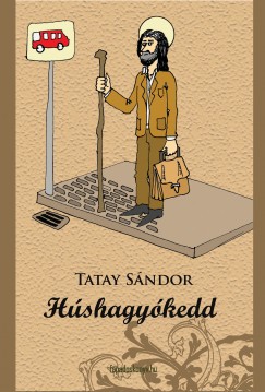 Tatay Sndor - Hshagykedd