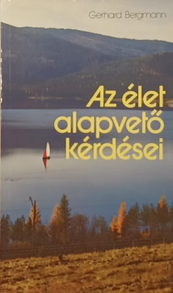 Az let alapvet krdsei