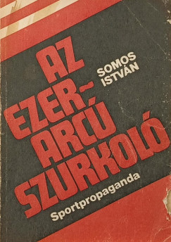 Az ezerarc� szurkol�