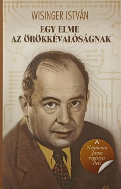 Egy elme az �r�kk�val�s�gnak