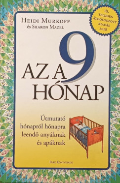 Sharon Mazel - Heidi Murkoff - Az a 9 hónap