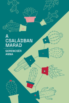 A csal�dban marad