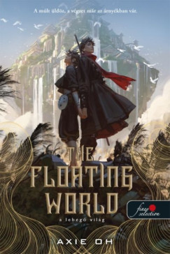 Axie Oh - The Floating World - A Lebegő Világ