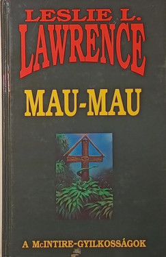 Mau-mau - A McIntire-gyilkossgok