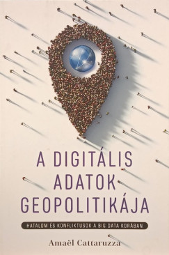 A digit�lis adatok geopolitik�ja