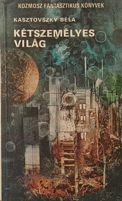 Ktszemlyes vilg - A feldert (kt m)