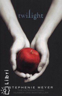 Stephenie Meyer - Twilight