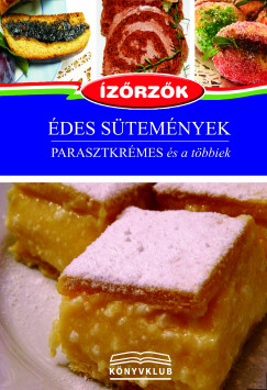 Móczár István - Róka Ildikó - Édes sütemények