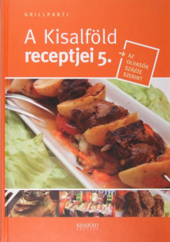 A Kisalfld receptjei 5.