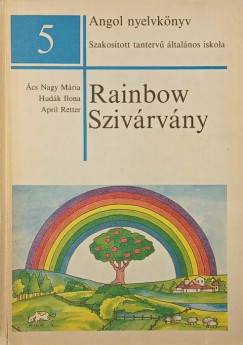 �cs Nagy M�ria - Hud�k Ilona - April Retter - Rainbow - Sziv�rv�ny angol nyelvk�nyv 5.