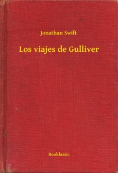 Swift Jonathan - Jonathan Swift - Los viajes de Gulliver